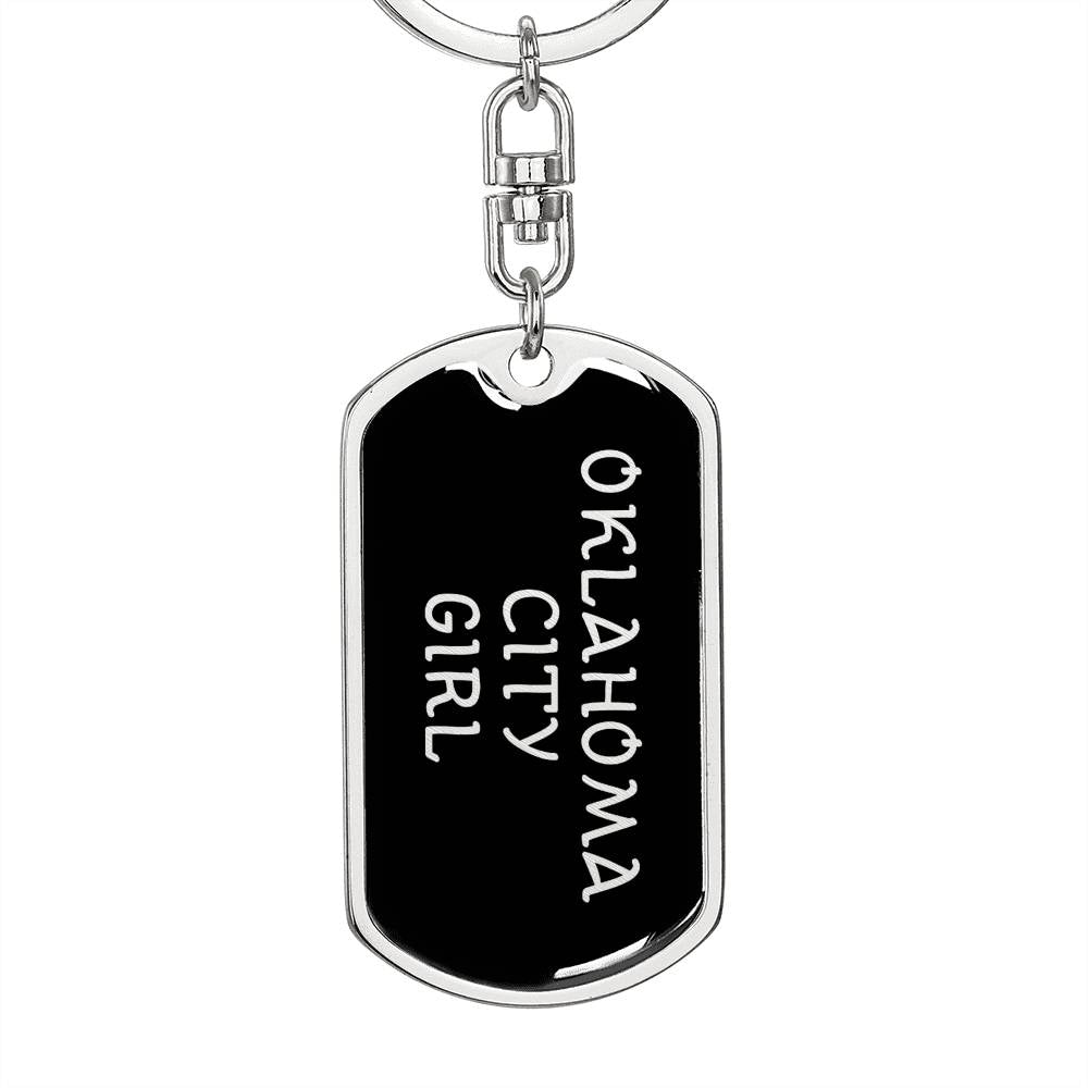 Oklahoma City Girl v5 - Luxury Dog Tag Keychain