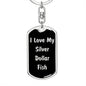 Love My Silver Dollar Fish v2 - Luxury Dog Tag Keychain