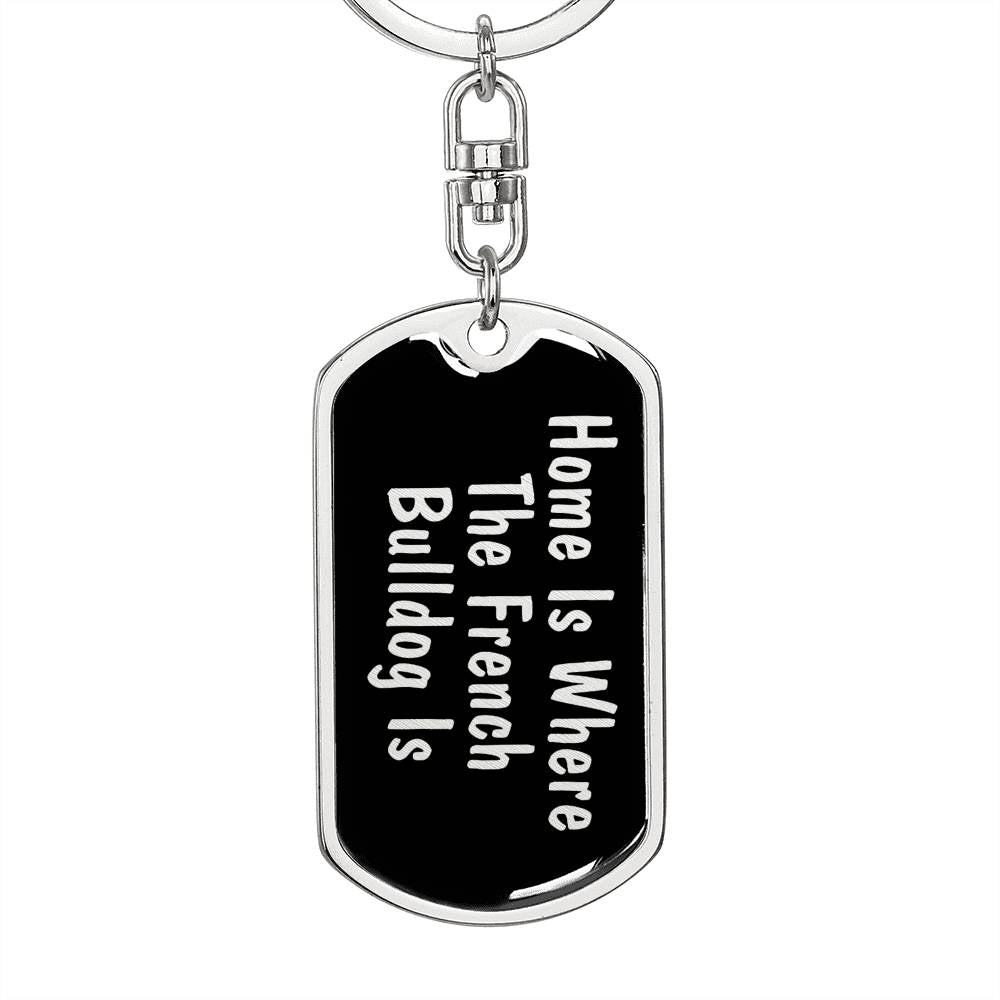 French Bulldog's Home v2 - Luxury Dog Tag Keychain