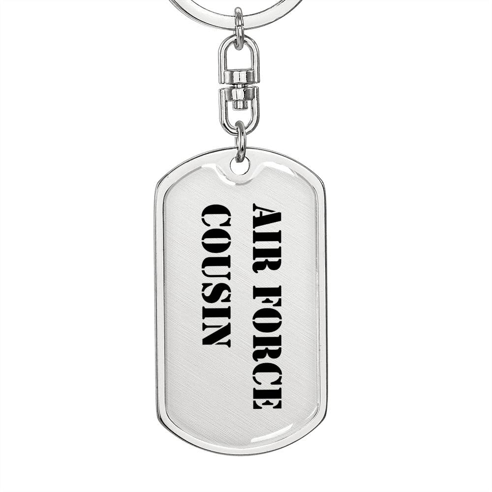 Air Force Cousin - Luxury Dog Tag Keychain