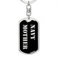 Navy Mother v2 - Luxury Dog Tag Keychain