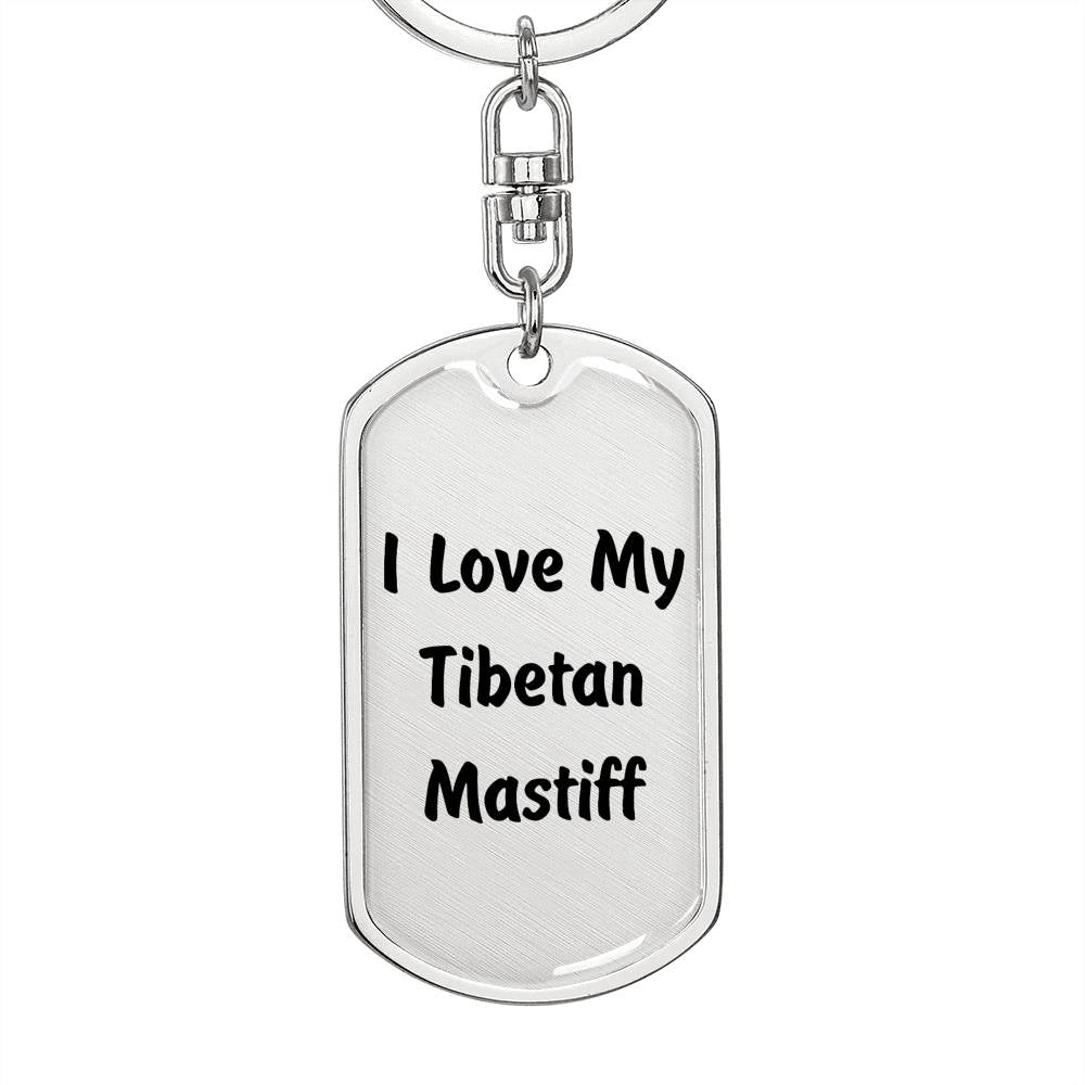 Love My Tibetan Mastiff v4 - Luxury Dog Tag Keychain