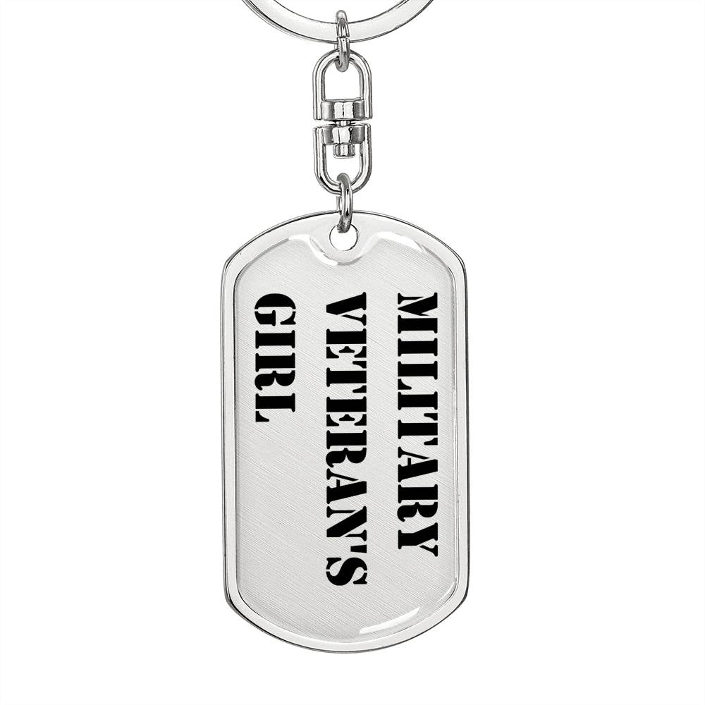 Military Veteran's Girl - Luxury Dog Tag Keychain