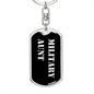 Military Aunt v2 - Luxury Dog Tag Keychain