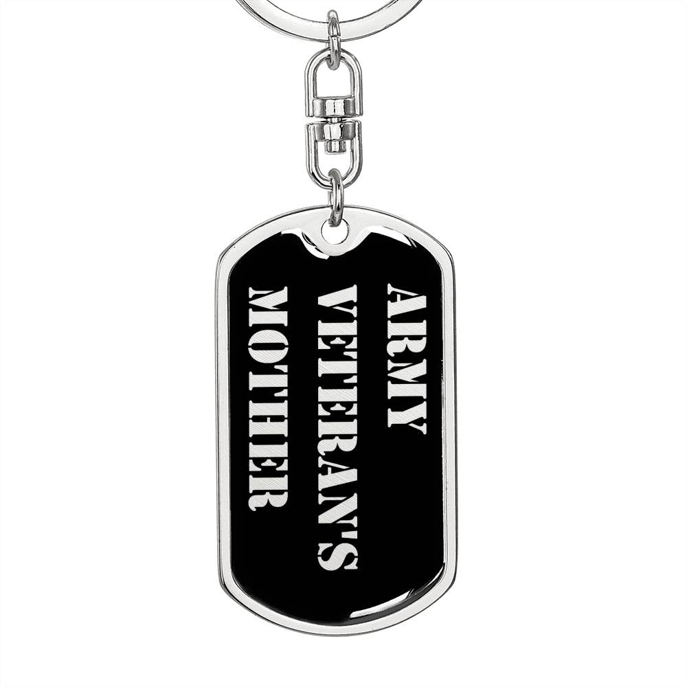 Army Veteran's Mother v2 - Luxury Dog Tag Keychain