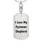 Love My Pyrenean Shepherd v4 - Luxury Dog Tag Keychain