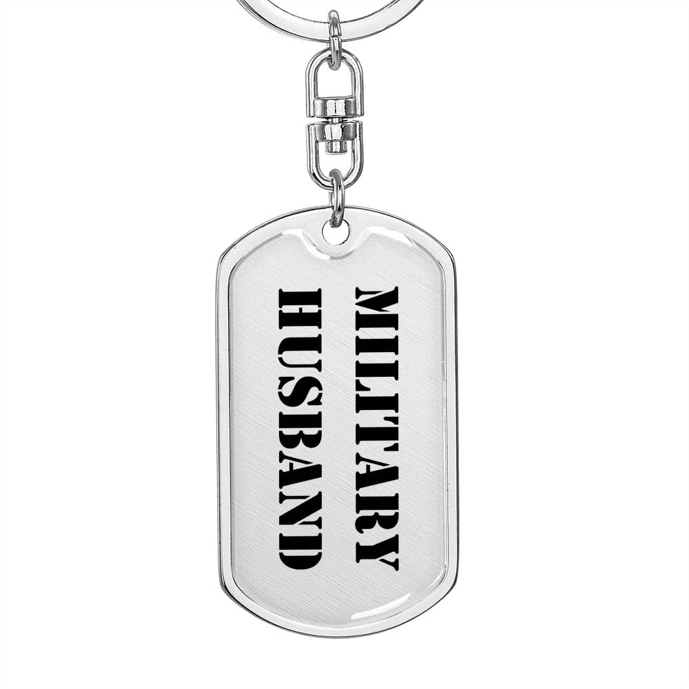 Military Husband - Luxury Dog Tag Keychain