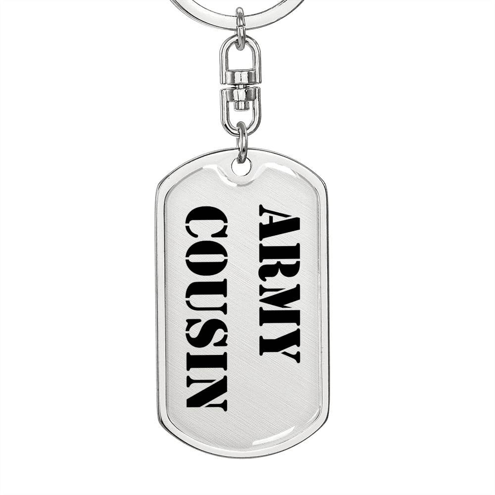 Army Cousin - Luxury Dog Tag Keychain