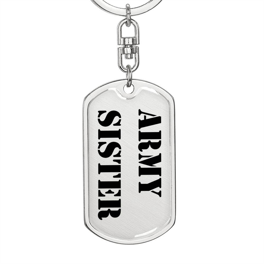 Army Sister - Luxury Dog Tag Keychain