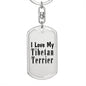 Love My Tibetan Terrier - Luxury Dog Tag Keychain