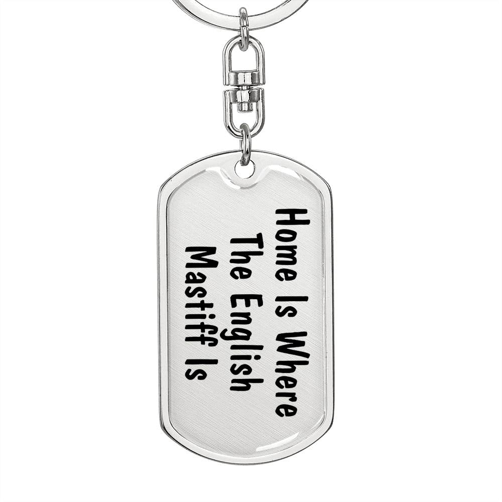 English Mastiff's Home - Luxury Dog Tag Keychain