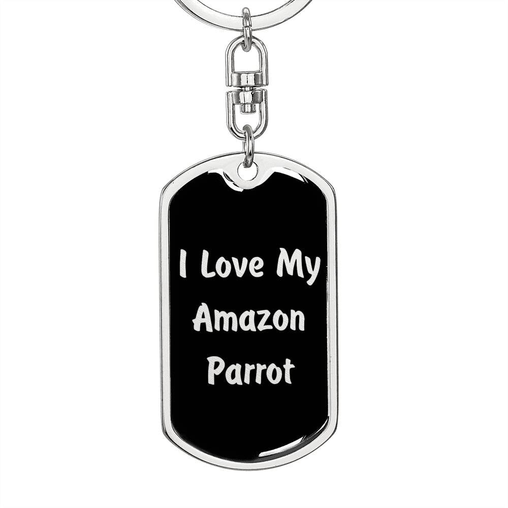 Love My Amazon Parrot v2 - Luxury Dog Tag Keychain