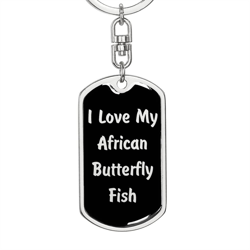Love My African Butterfly Fish v2 - Luxury Dog Tag Keychain