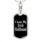 Love My Irish Wolfhound v2 - Luxury Dog Tag Keychain