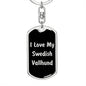 Love My Swedish Vallhund v5 - Luxury Dog Tag Keychain