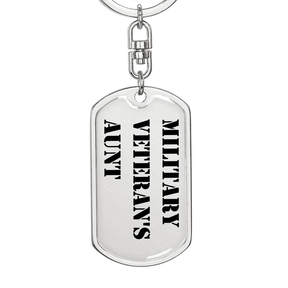 Military Veteran's Aunt - Luxury Dog Tag Keychain