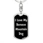 Love My Bernese Mountain Dog v5 - Luxury Dog Tag Keychain