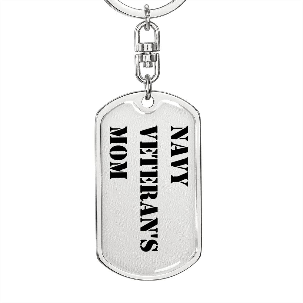 Navy Veteran's Mom - Luxury Dog Tag Keychain