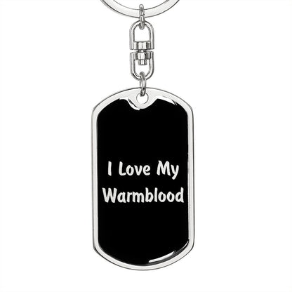 Love My Warmblood v2 - Luxury Dog Tag Keychain