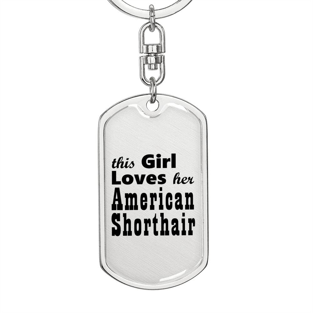 American Shorthair - Luxury Dog Tag Keychain