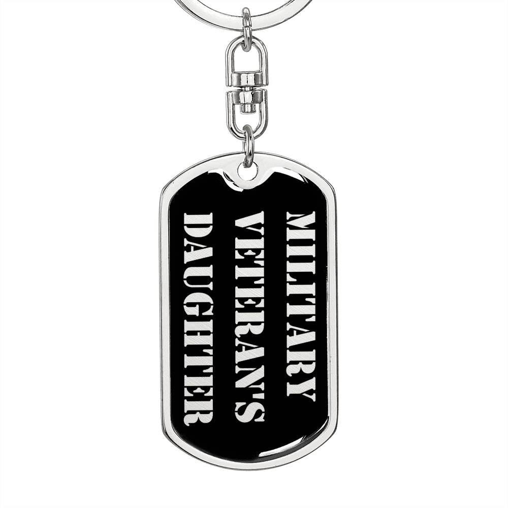Military Veteran's Daughter v2 - Luxury Dog Tag Keychain