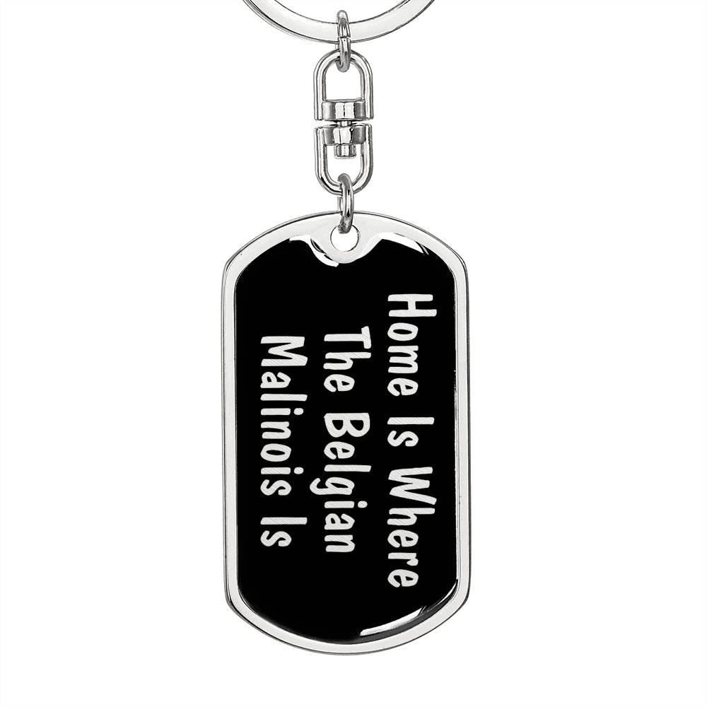 Belgian Malinois's Home v2 - Luxury Dog Tag Keychain