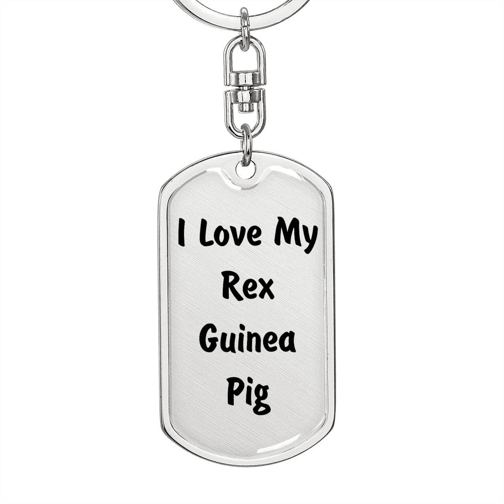 Love My Rex Guinea Pig - Luxury Dog Tag Keychain