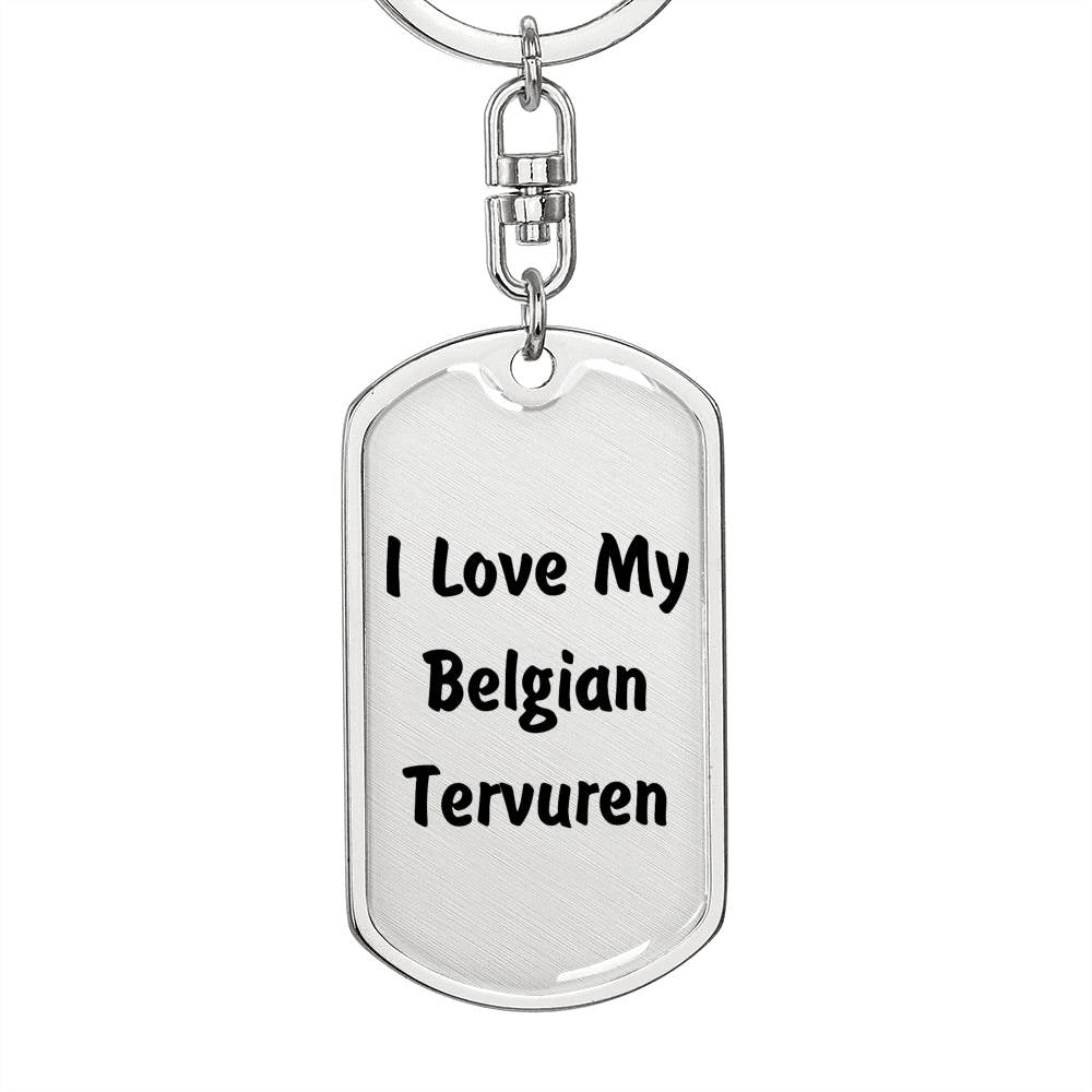 Love My Belgian Tervuren v4 - Luxury Dog Tag Keychain