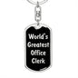 World's Greatest Office Clerk v2 - Luxury Dog Tag Keychain