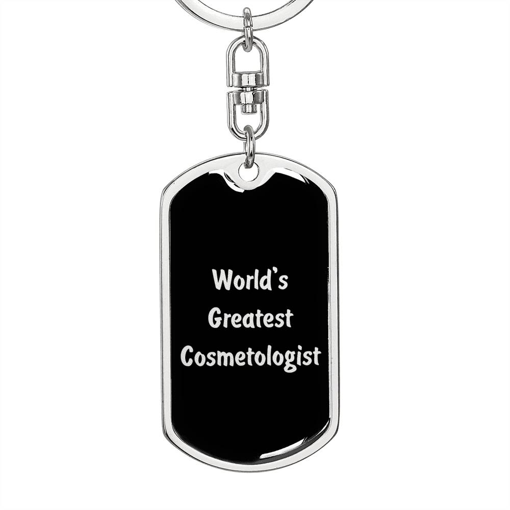 World's Greatest Cosmetologist v2 - Luxury Dog Tag Keychain