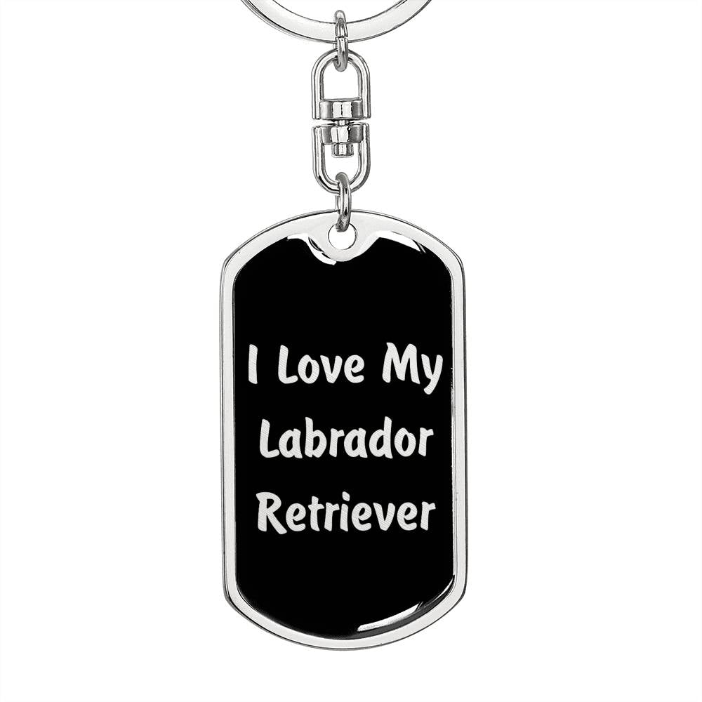 Love My Labrador Retriever v5 - Luxury Dog Tag Keychain