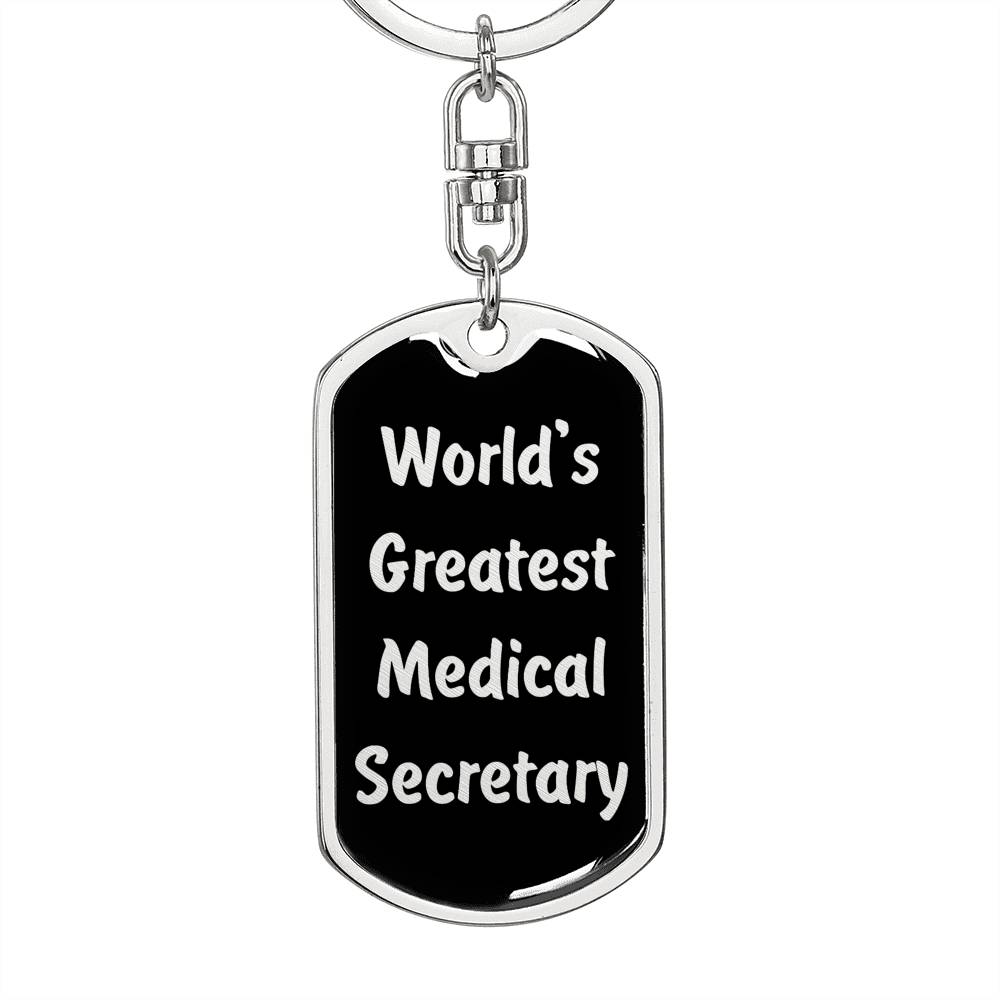 World's Greatest Medical Secretary v2 - Luxury Dog Tag Keychain