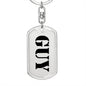 Guy - Luxury Dog Tag Keychain