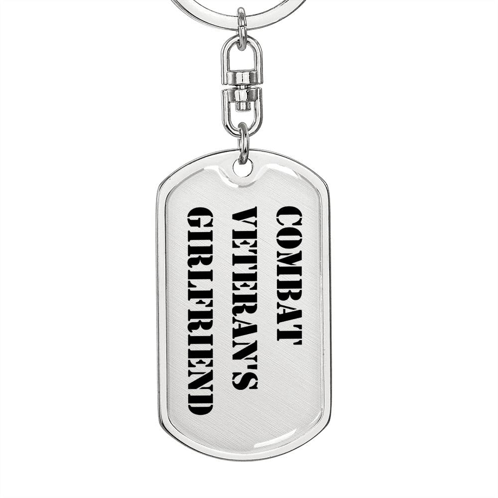 Combat Veteran's Girlfriend - Luxury Dog Tag Keychain
