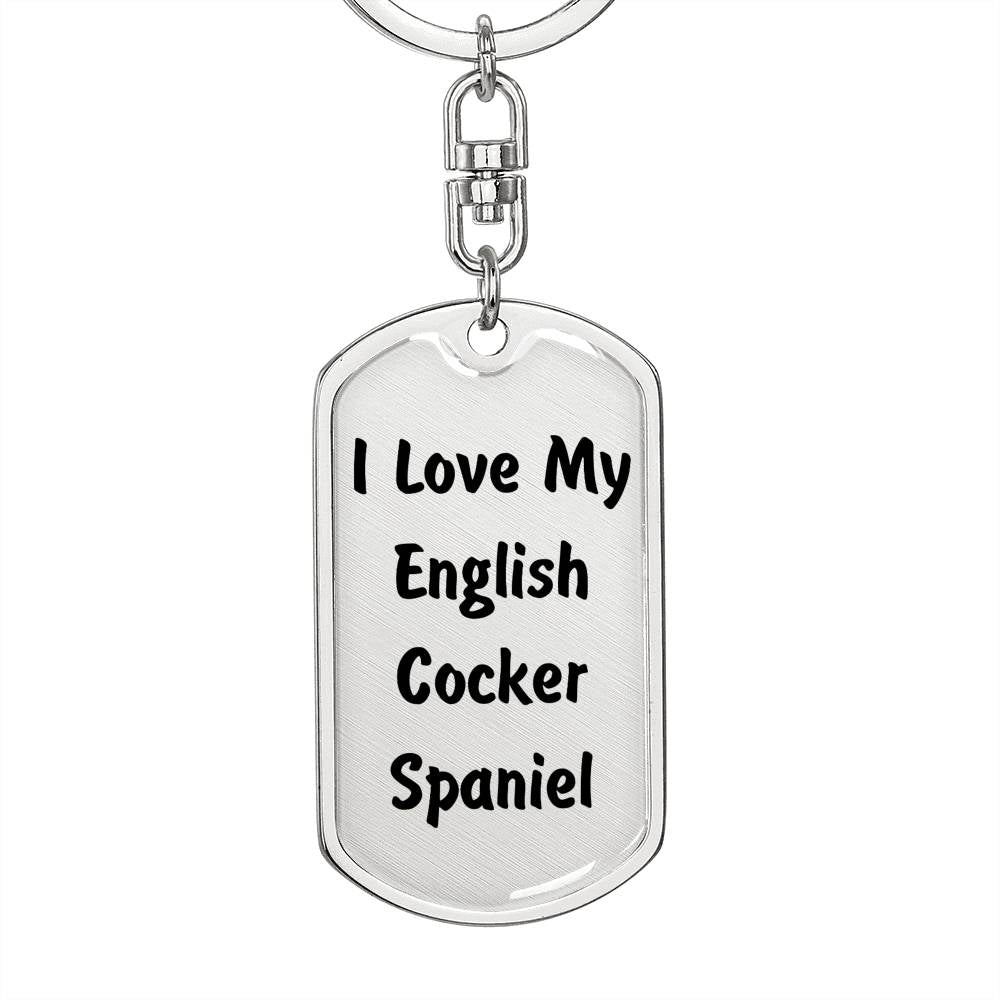 Love My English Cocker Spaniel v4 - Luxury Dog Tag Keychain