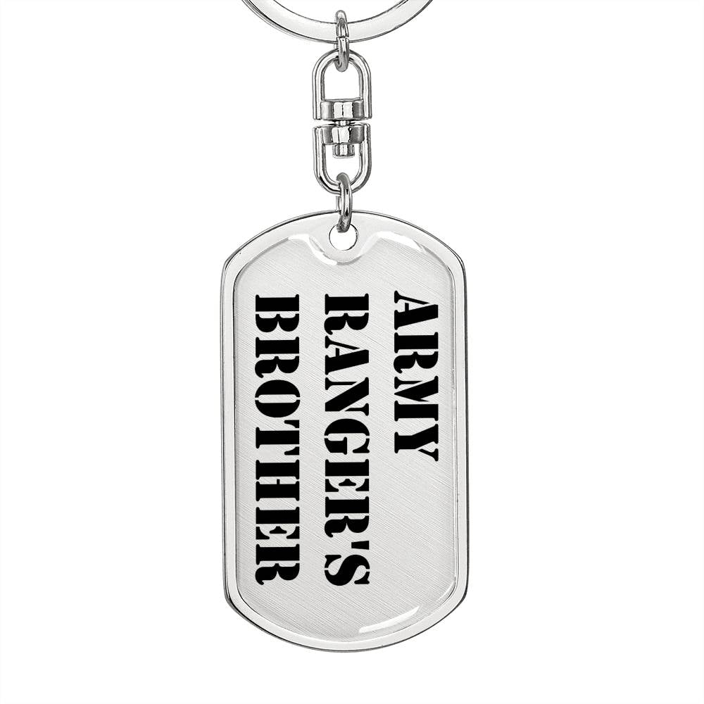 Army Ranger's Brother - Luxury Dog Tag Keychain