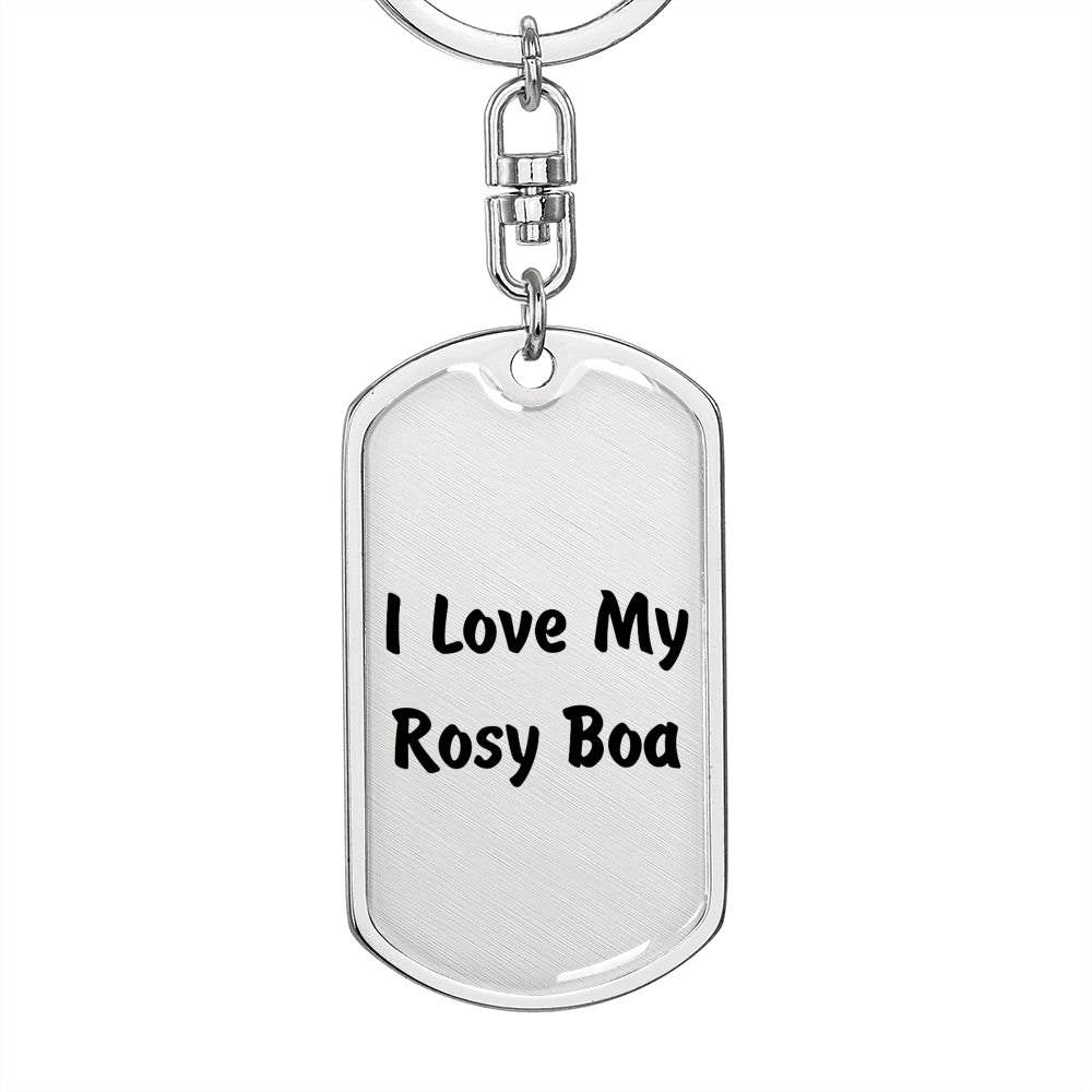 Love My Rosy Boa - Luxury Dog Tag Keychain