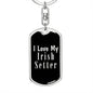 Love My Irish Setter v2 - Luxury Dog Tag Keychain