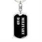 Military Dad v2 - Luxury Dog Tag Keychain