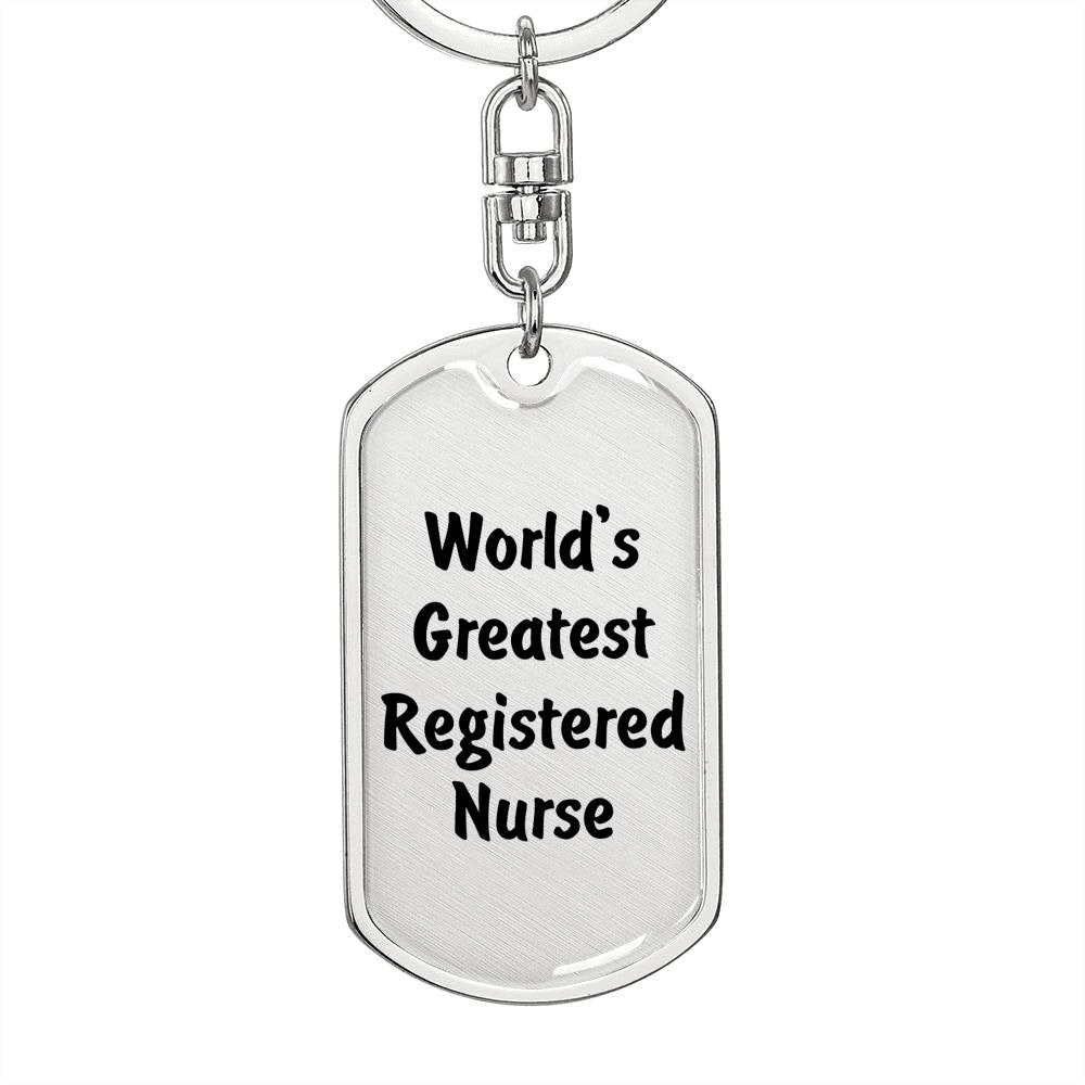 World's Greatest Registered Nurse - Luxury Dog Tag Keychain