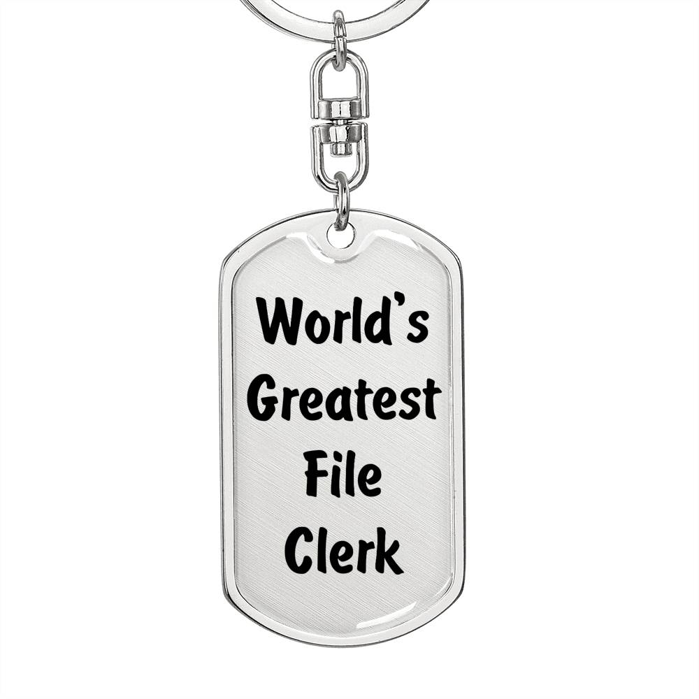 World's Greatest File Clerk - Luxury Dog Tag Keychain