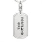Portland Girl v4 - Luxury Dog Tag Keychain