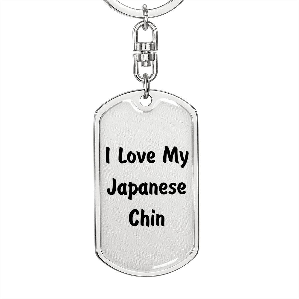 Love My Japanese Chin v4 - Luxury Dog Tag Keychain