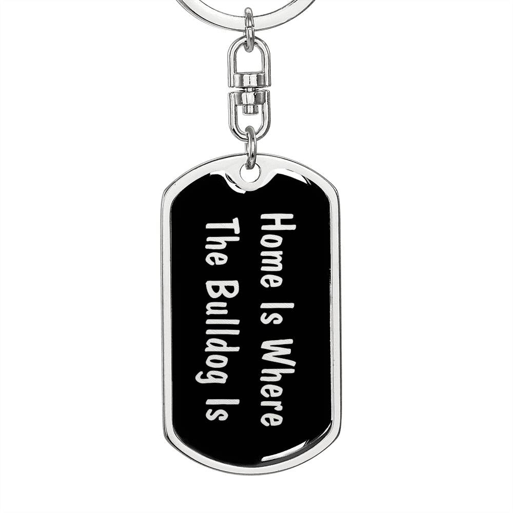 Bulldog's Home v2 - Luxury Dog Tag Keychain
