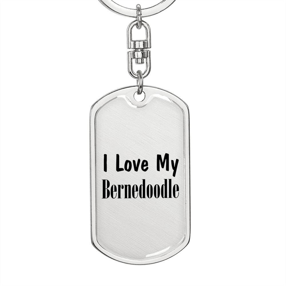 Love My Bernedoodle - Luxury Dog Tag Keychain