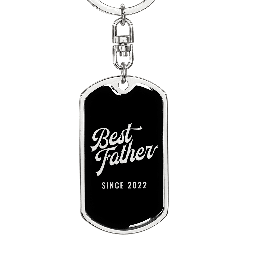 Best Father Since 2022 v3 - Luxury Dog Tag Keychain