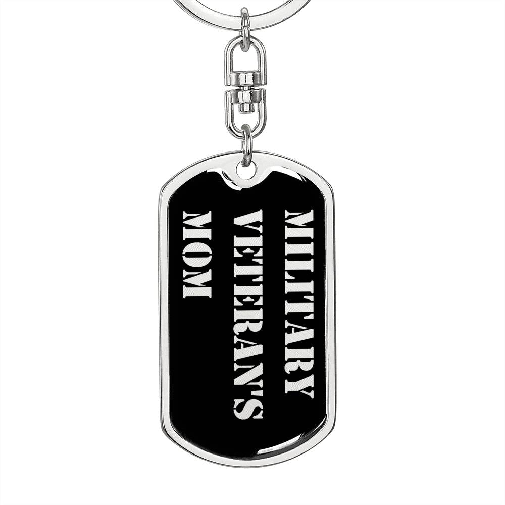 Military Veteran's Mom v2 - Luxury Dog Tag Keychain