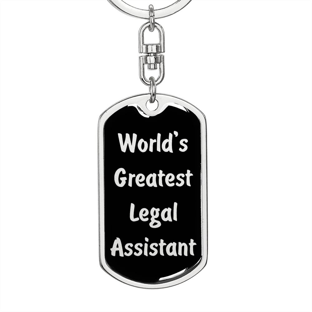 World's Greatest Legal Assistant v2 - Luxury Dog Tag Keychain