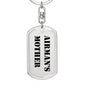 Airman's Mother - Luxury Dog Tag Keychain