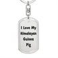 Love My Himalayan Guinea Pig - Luxury Dog Tag Keychain
